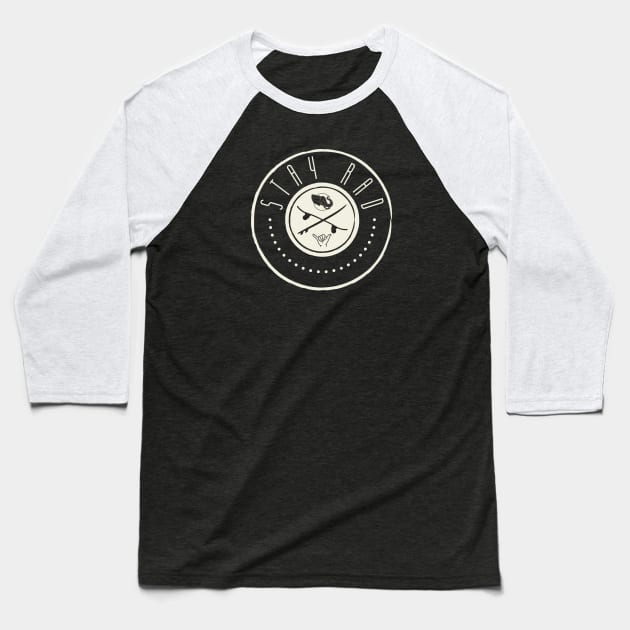 Stay Rad Baseball T-Shirt by Wondrous Elephant